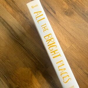 All the Bright Places by Jennifer Niven